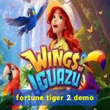 fortune tiger 2 demo